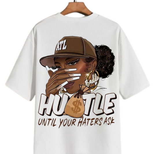 Hustle Until Your Haters Ask